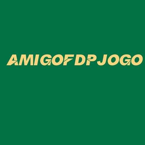 Logo da AMIGOFDPJOGO